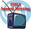 2004 Annual Meeting 