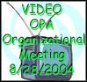 OPA Org. Meeting 2004 