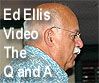 Ed Ellis Q & A 