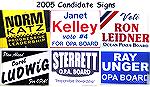 Images of campaign signs in the 2005 OPA Board of Directors Election. No signs found for candidates Chris Wareing or John Reid as of 7/10/2005.