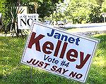 Janet Kelly 2005 campaign sign for OPA Board of Directors