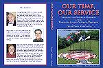 Our Time, Our Service - A new publication highlighting short stories of some of the veterans honored at the new Worcester County Veterans Memorial at Ocean Pines. 
