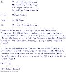 Letter from Mike Borland to OPA to remove Director Janet Kelley. 6/29/2006. (incorrectly dated 7/29/2006)

Similar letters were sent for removal of Reid Sterret, Heather Cook, Glenn Duffy, Dan Stach