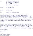 Letter from Mike Borland to OPA to remove Director Janet Kelley. 6/29/2006. (incorrectly dated 7/29/2006)

Similar letters were sent for removal of Reid Sterret, Heather Cook, Glenn Duffy, Dan Stach