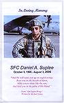 Dan Suplee, brother of former Yacht Club Chef Paul Suplee and son of Ocean Pines resident Mary Suplee. Dan died on August 3, 2006 from wounds suffered in Afghanistan. A brick paver, placed in his memo