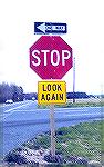 The State Highway Administration is puting up signs encouraging motorists to LOOK AGAIN at dangerous intersections.