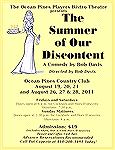 The Ocean Pines Players will present the Comedy,  "The Summer of Our Discontent" at The Ocean Pines Country Club on August 19, 20, 21 and 26, 27, 28. Seating is limited. Call 410-208-3491 today to res