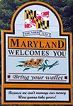 Proposed new Maryland sign in reaction to all the fees and taxes being proposed by Governor O'Malley.