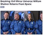 this is a comedy image depicting "evil William Shatner" returning to Earth from space