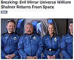 this is a comedy image depicting "evil William Shatner" returning to Earth from space