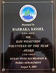 Barbara Kissel was the first recipient of the Sam Wilkinson Volunteer of the Year Award in 2003. Kissell was chair of the Recreation & Parks Committee. She worked tirelessly for installation of playgr